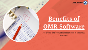 benefits of OMR Software for Coaching Center