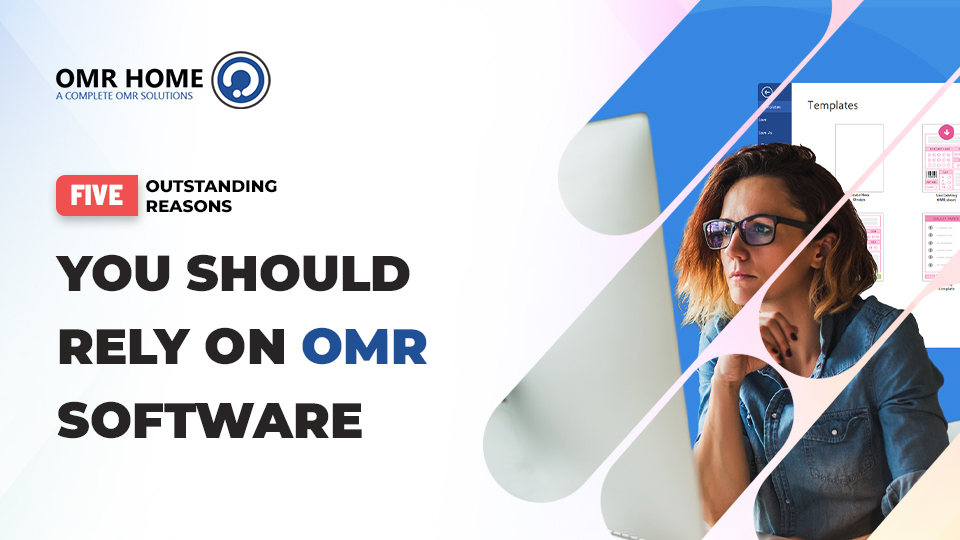 OMR Software Benefits