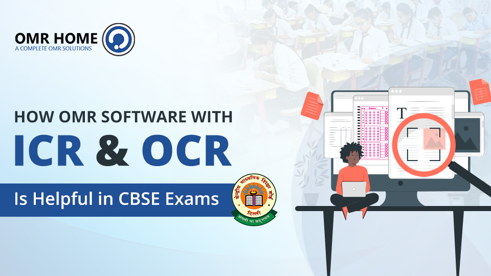 How is OMR software helpful in overcoming CBSE Exam challenges? 