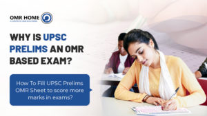 Why UPSC An OMR Based Exam