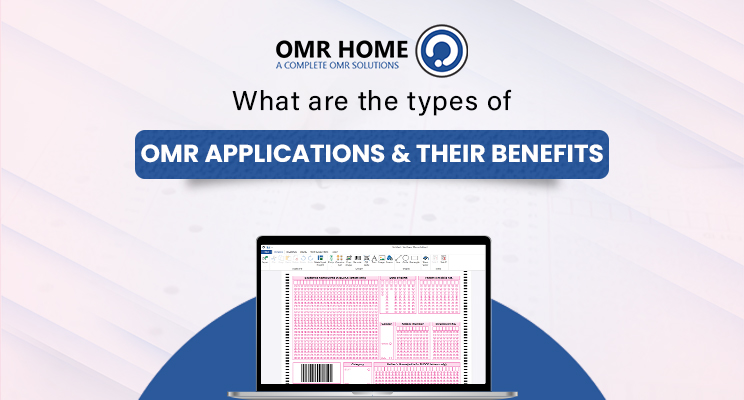 Types of OMR applications